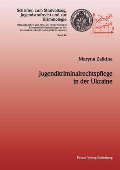 Cover for Maryna Zaikina · Jugendkriminalrechtspflege in der Ukraine (Paperback Book) [German edition] (2012)