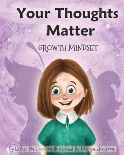 Cover for Esther Pia Cordova · Your Thoughts Matter (Paperback Book) (2019)