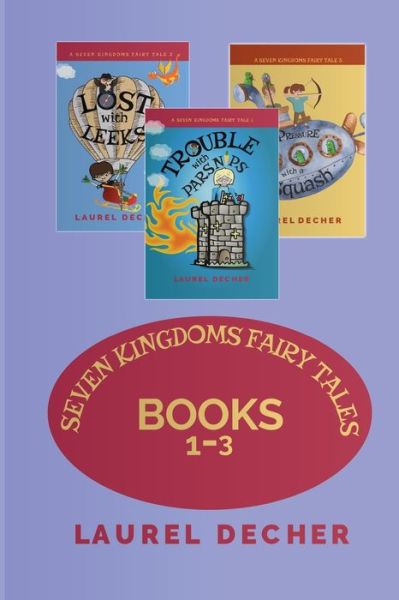 Cover for Laurel Decher · Seven Kingdoms Fairy Tales: Books 1-3 - A Seven Kingdoms Fairy Tale Collection (Paperback Book) (2021)