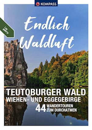 Cover for Sylvia und Thilo Behla · KOMPASS Endlich Waldluft - Teutoburger Wald, Wiehen- &amp; Eggegebirge (Book) (2023)