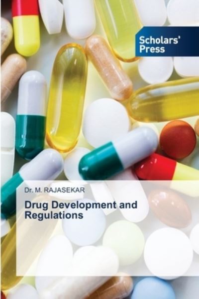 Cover for Dr M Rajasekar · Drug Development and Regulations (Paperback Book) (2021)