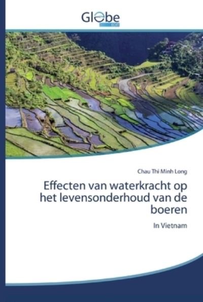 Cover for Long · Effecten van waterkracht op het le (Bog) (2020)