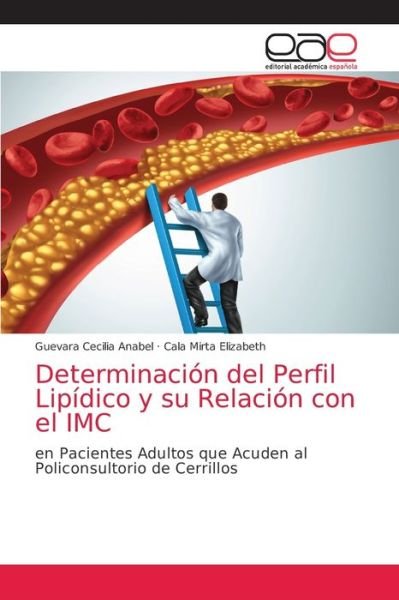 Cover for Guevara Cecilia Anabel · Determinacion del Perfil Lipidico y su Relacion con el IMC (Paperback Book) (2021)