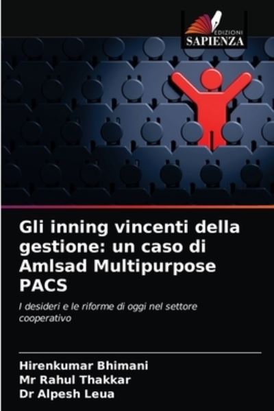 Cover for Hirenkumar Bhimani · Gli inning vincenti della gestione (Paperback Book) (2021)