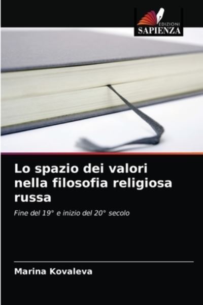 Cover for Marina Kovaleva · Lo spazio dei valori nella filosofia religiosa russa (Paperback Book) (2021)