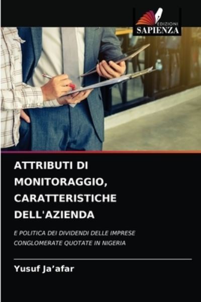 Cover for Yusuf Ja'afar · Attributi Di Monitoraggio, Caratteristiche Dell'azienda (Paperback Book) (2021)