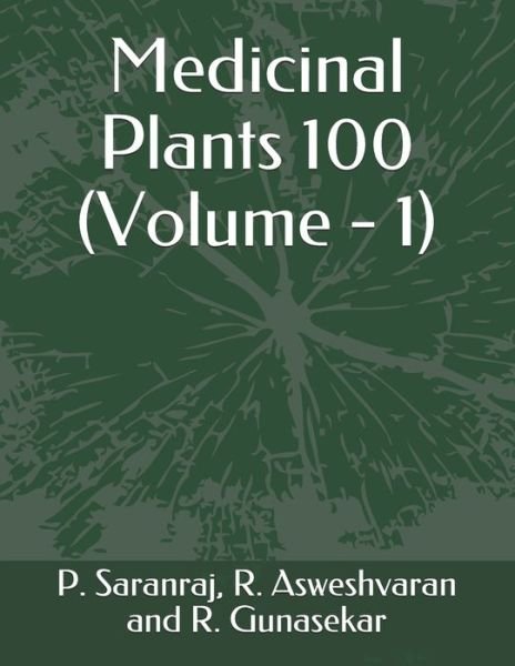 Cover for P Saranraj · Medicinal Plants 100 (Paperback Book) (2021)