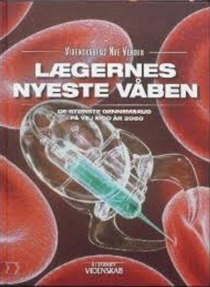 Cover for Else Christensen, Berif Viuf, Jan Aagaard, Esben Schouboe, Stine Overbye, Gorm Palmgren,lars Green Dall · Lægernes Nyeste Våben (Bog) (2016)