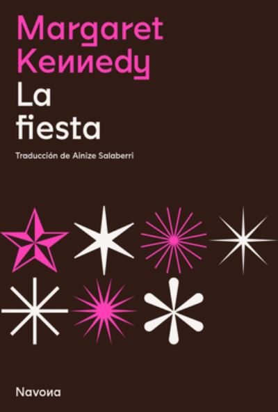 La fiesta - Margaret Kennedy - Books - Navona Editorial - 9788419179081 - April 2, 2024