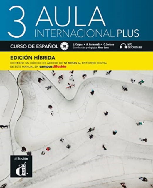 Cover for Jaime Corpas · Aula internacional Plus 3 - Edicion hibrida - Libro del alumno B1 + MP3 (Paperback Book) (2021)