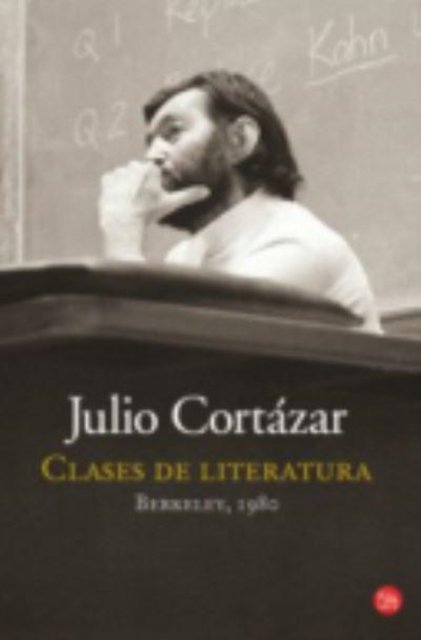 Cover for Julio Cortazar · Clases de literatura. Berkeley, 1980 (Paperback Book) (2014)