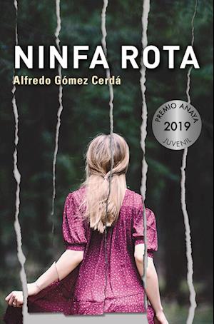 Cover for Alfredo Gómez Cerdá · Ninfa rota ) (Hardcover Book) (2019)