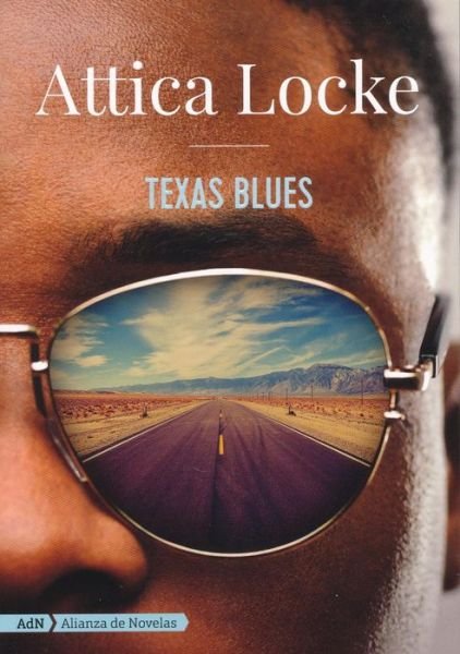 Cover for Attica Locke · Texas Blues (Paperback Book) (2018)