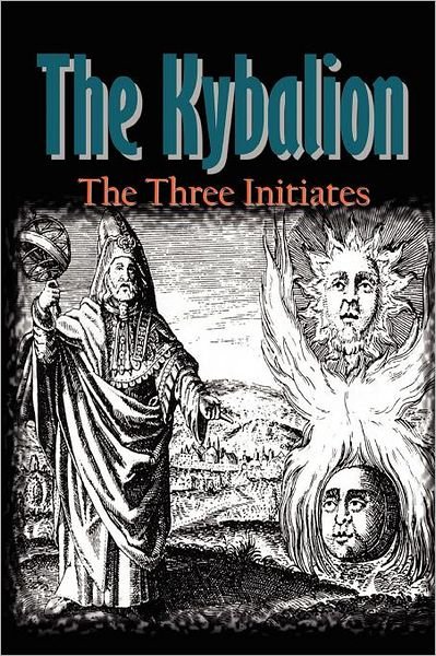 The Kybalion - Three Initiates - Boeken - IAP - 9788562022081 - 12 december 2008