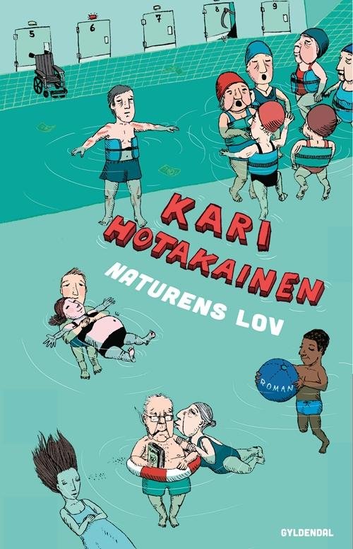 Cover for Kari Hotakainen · Naturens lov (Taschenbuch) [1. Ausgabe] (2016)