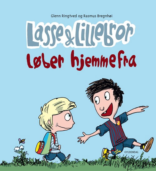 Cover for Glenn Ringtved; Rasmus Bregnhøi · Lasse og Lillebror: Lasse og Lillebror løber hjemmefra (Inbunden Bok) [1:a utgåva] (2019)