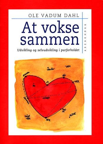 Cover for Ole Vadum Dahl · At vokse sammen (Book) [1. Painos] (2001)