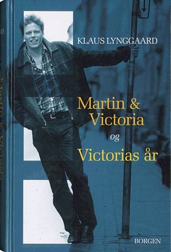 Cover for Klaus Lynggaard · Borgen Hardback: Martin &amp; Victoria og Victorias år (Hardcover Book) [1º edição] (2004)