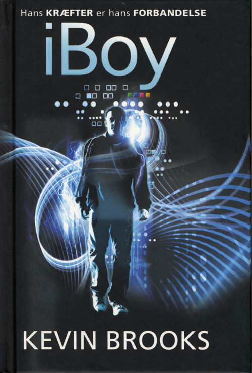 Cover for Kevin Brooks · Iboy (Bound Book) [1st edition] [Indbundet] (2012)