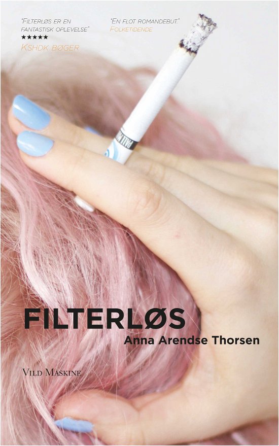 Cover for Anna Arendse Thorsen · Filterløs (Paperback Bog) [2. udgave] (2019)