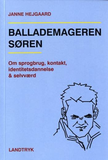 Cover for Janne Hejgaard · Ballademageren Søren (Sewn Spine Book) [1e uitgave] (2005)