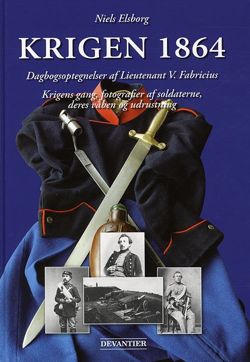 Cover for Niels Elsborg · Krigen 1864 (Buch) [1. Ausgabe] [INDBUNDET] (2009)
