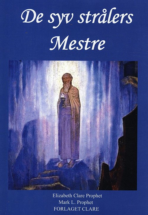 Cover for Elizabeth Clare Prophet · De syv strålers Mestre (Sewn Spine Book) [1. Painos] (2008)