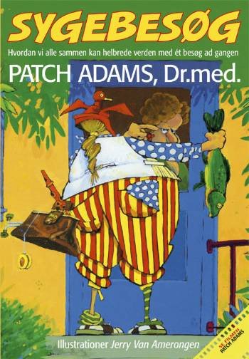 Cover for Patch Adams · Sygebesøg (Sewn Spine Book) [1st edition] (2006)