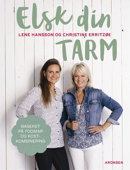 Cover for Lene Hansson og Christine Erritzøe · Elsk din tarm (Hæftet bog) [1. udgave] (2016)