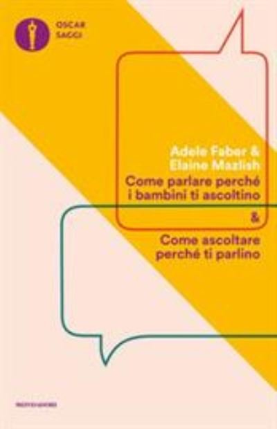Cover for Adele Faber · Come parlare perche i bambini ti ascoltino (Paperback Book) (2020)
