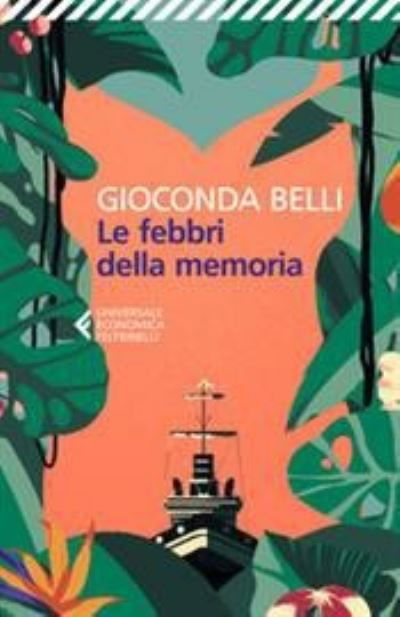 Cover for Gioconda Belli · Le Febbri Della Memoria (Buch) (2021)