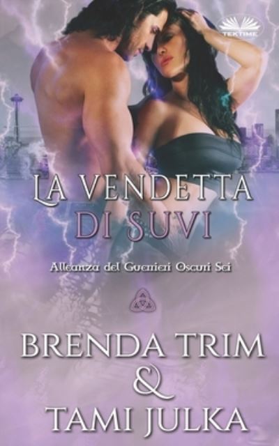 Cover for Brenda Trim · La vendetta di Suvi (Paperback Book) (2020)