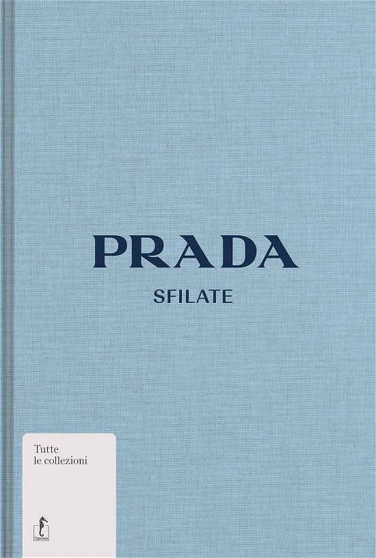 Cover for Susannah Frankel · Prada. Sfilate. Ediz. Illustrata (Book)