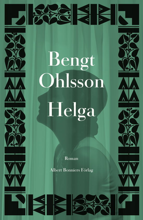 Bengt Ohlsson · Helga (Bound Book) (2024)