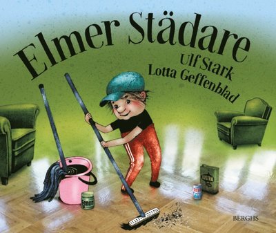 Cover for Lotta Geffenblad · Elmer: Elmer städare (Bound Book) (2017)
