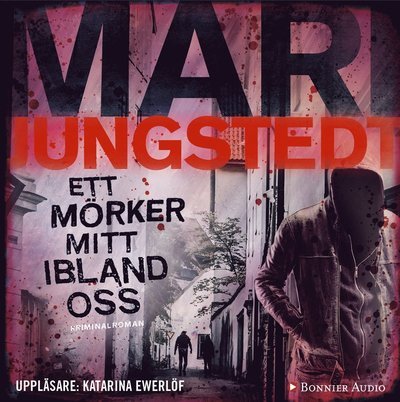 Cover for Mari Jungstedt · Anders Knutas: Ett mörker mitt ibland oss (Audiobook (CD)) (2018)