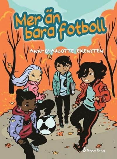 Cover for Ann-Charlotte Ekensten · Love, Erik och Tara: Mer än bara fotboll (Bound Book) (2016)
