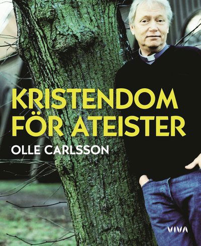 Cover for Olle Carlsson · Kristendom för ateister (Gebundesens Buch) (2007)