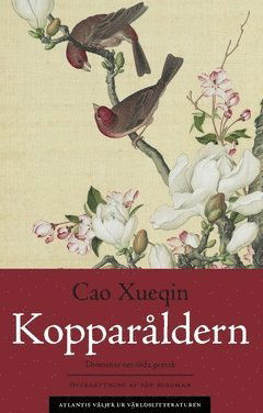 Cover for Xueqin Cao · Kopparåldern : Drömmar om röda gemak (Book) (2017)