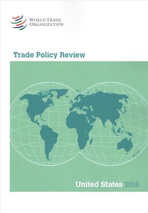 Cover for World Trade Organization · Trade Policy Review 2016: United States of America (Paperback Book) (2017)