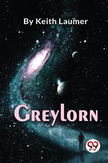 Cover for Keith Laumer · Greylorn (Paperback Book) (2022)