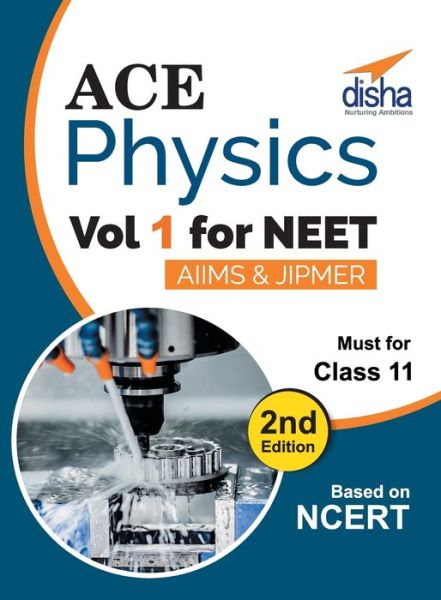 Cover for Disha Experts · Ace Physics Vol 1 for NEET, Class 11, AIIMS/ JIPMER 2nd Edition (Paperback Book) (2017)