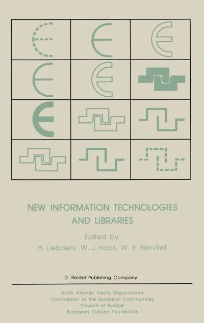 Cover for H Liebaers · New Information Technologies and Libraries: Proceedings of the Advanced Research Workshop Organised by the European Cultural Foundation in Luxembourg, November 1984 to Assess the Impact of New Information Technologies on Library Management, Resources and  (Taschenbuch) [Softcover Reprint of the Original 1st Ed. 1985 edition] (2011)