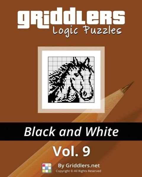 Cover for Griddlers Team · Griddlers Logic Puzzles: Black and White (Volume 9) (Paperback Bog) (2014)