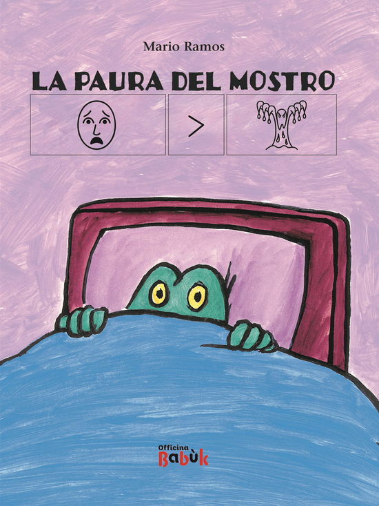 La Paura Del Mostro. Ediz. CAA - Mario Ramos - Livros -  - 9791281495081 - 