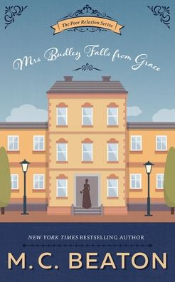 Mrs. Budley Falls from Grace - M C Beaton - Books - Blackstone Publishing - 9798200956081 - August 23, 2022