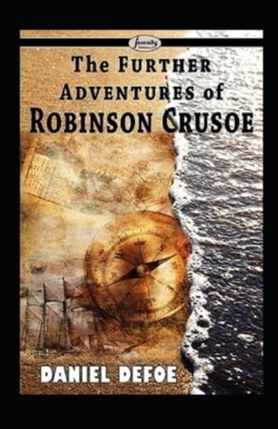 Cover for Daniel Defoe · The Farther Adventures of Robinson Crusoe (Illustarted) (Paperback Book) (2022)