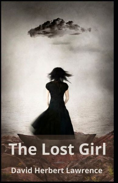 Cover for David Herbert Lawrence · The Lost Girl: David Herbert Lawrence (Novel, Fiction, Classics, Literature) [Annotated] (Paperback Book) (2021)