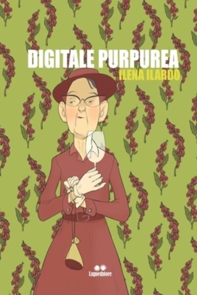 Cover for Ilena Ilardo · Digitale Purpurea (Paperback Book) (2021)