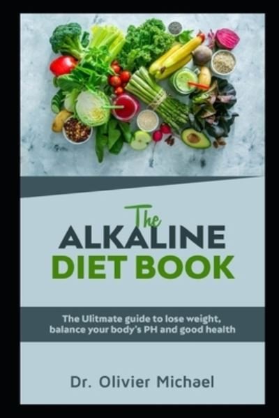 Cover for Dr Olivier Michael · The Alkaline Diet Book (Paperback Book) (2020)